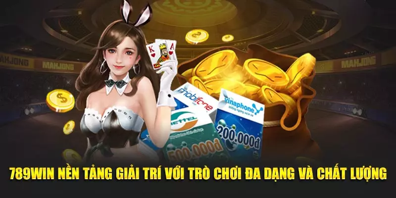 789Win nền tảng giải trí với trò chơi đa dạng và chất lượng